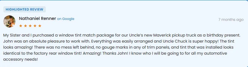 Five-star review by Nathaniel Renner praising a window tint installation for a Maverick pickup truck done 7 months ago